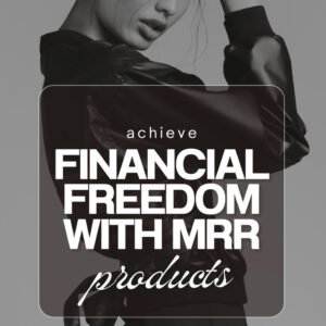 Financial freedom with mrr products